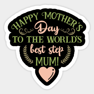 Happy Mothers Day to the Sticker